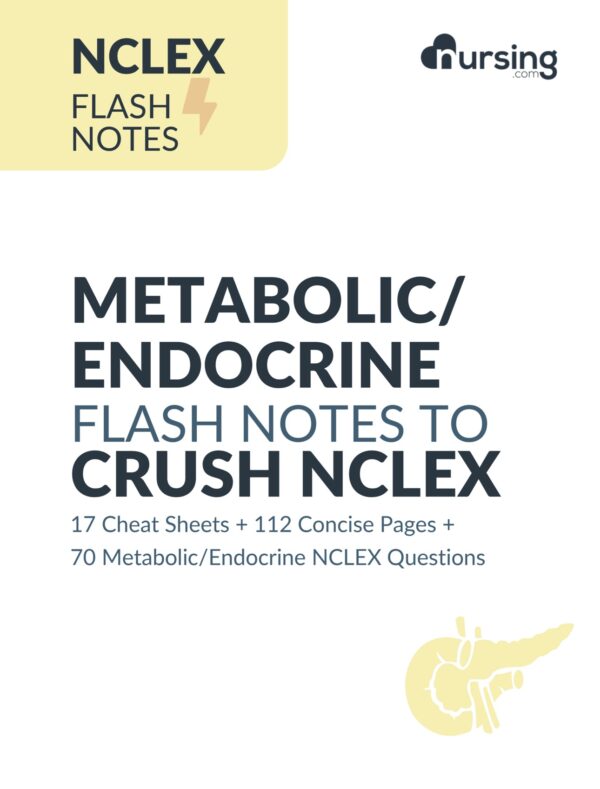 Metabolic and Endocrine NCLEX Flash Notes & Practice Questions Digital Copy